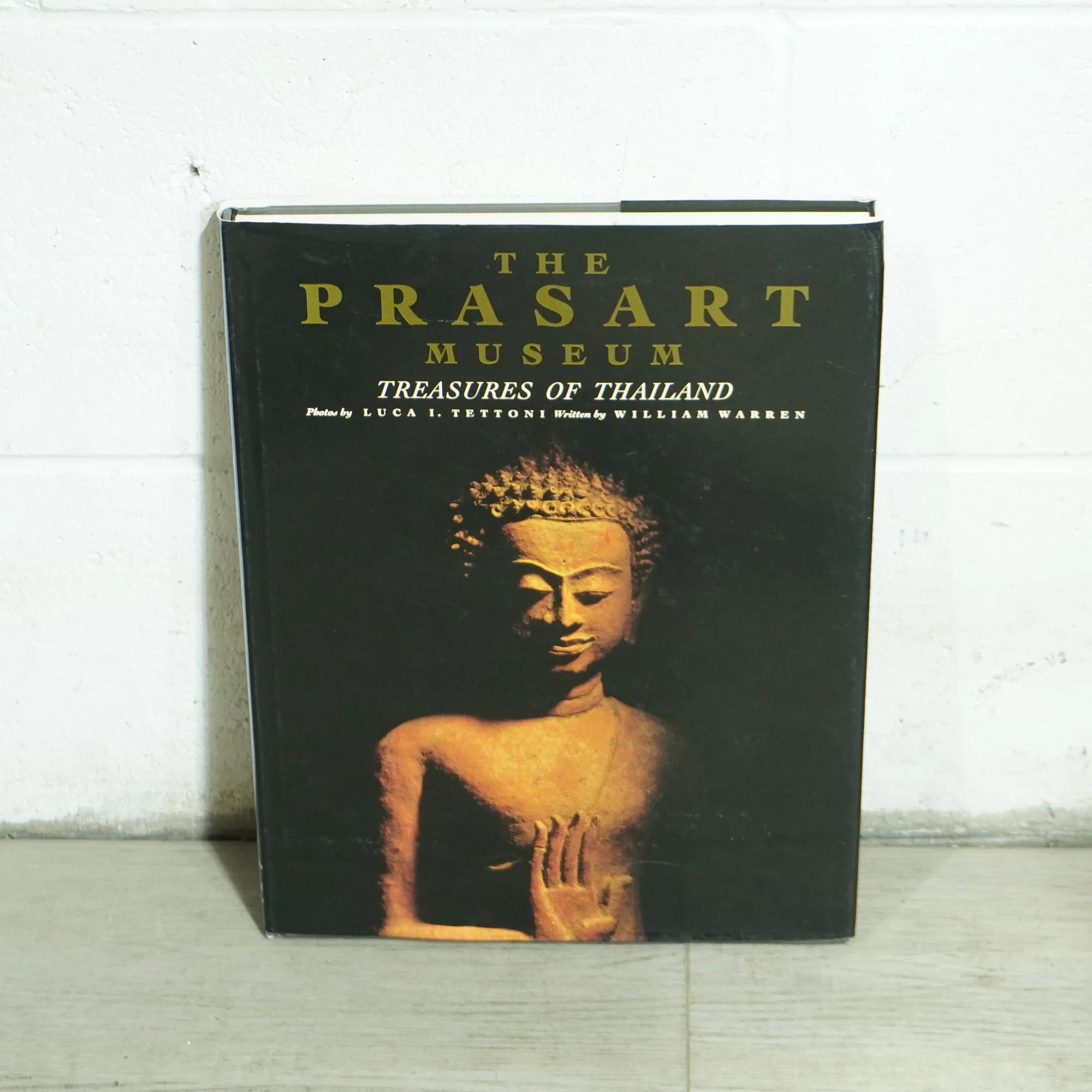 The Prasart Museum: Treasures of Thailand 1990
